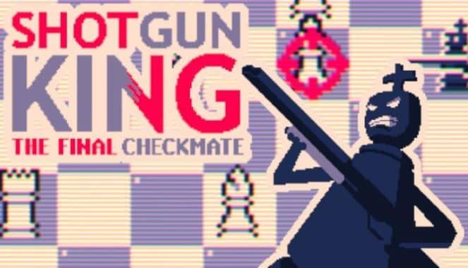 霰弹枪王：最后的将死/Shotgun King: The Final Checkmate v1.36|容量80.3MB|官方简体中文-LeTaoKe