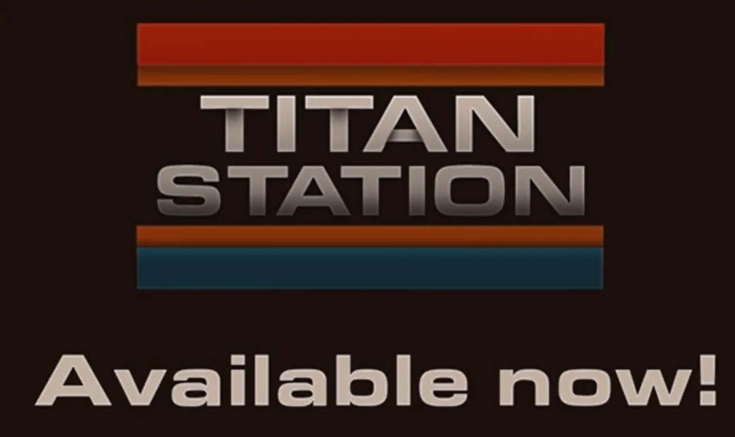 泰坦空间站/Titan Station Build.10128571|容量5.72GB|官方简体中文-LeTaoKe