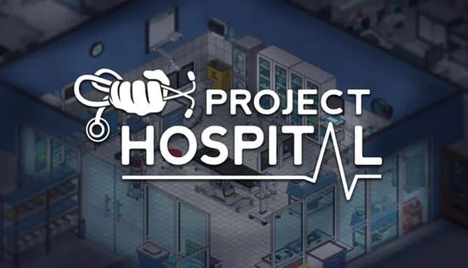 医院计划/Project Hospital v1.2.22856|容量1.1GB|官方简体中文-LeTaoKe