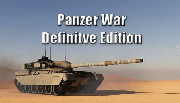 装甲纷争:决定版/Panzer War Definitive Edition Cry Of War Build.10278112|容量7.39GB|官方简体中文-LeTaoKe